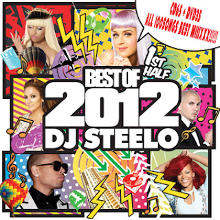 大本命DJ STEELOから2012年上半期BEST!!